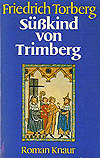 Friedrich Torberg: Süßkind von Trimberg